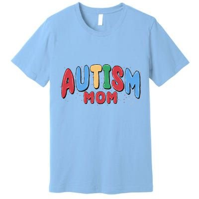 Autism Month World Autism Awareness Day 2025 Autism Mom Premium T-Shirt