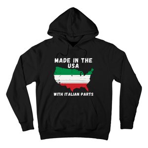 American Made With Italian Parts Italian Pride Italian USA Hoodie