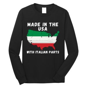 American Made With Italian Parts Italian Pride Italian USA Long Sleeve Shirt