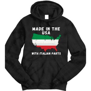 American Made With Italian Parts Italian Pride Italian USA Tie Dye Hoodie