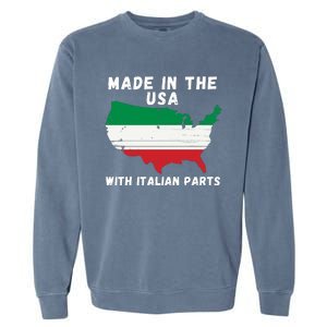 American Made With Italian Parts Italian Pride Italian USA Garment-Dyed Sweatshirt