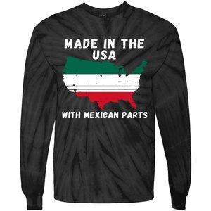 American Made With Mexican Parts Mexican Pride Mexican USA Tie-Dye Long Sleeve Shirt