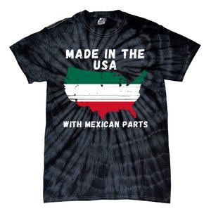 American Made With Mexican Parts Mexican Pride Mexican USA Tie-Dye T-Shirt