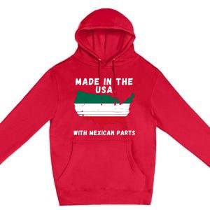 American Made With Mexican Parts Mexican Pride Mexican USA Premium Pullover Hoodie