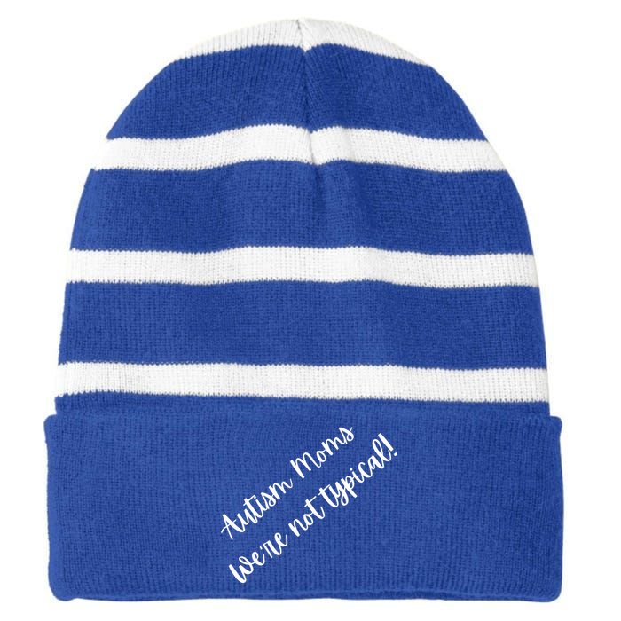 Autism Moms WeRe Not Typical MotherS Day Gift Autism Mama Gift Striped Beanie with Solid Band