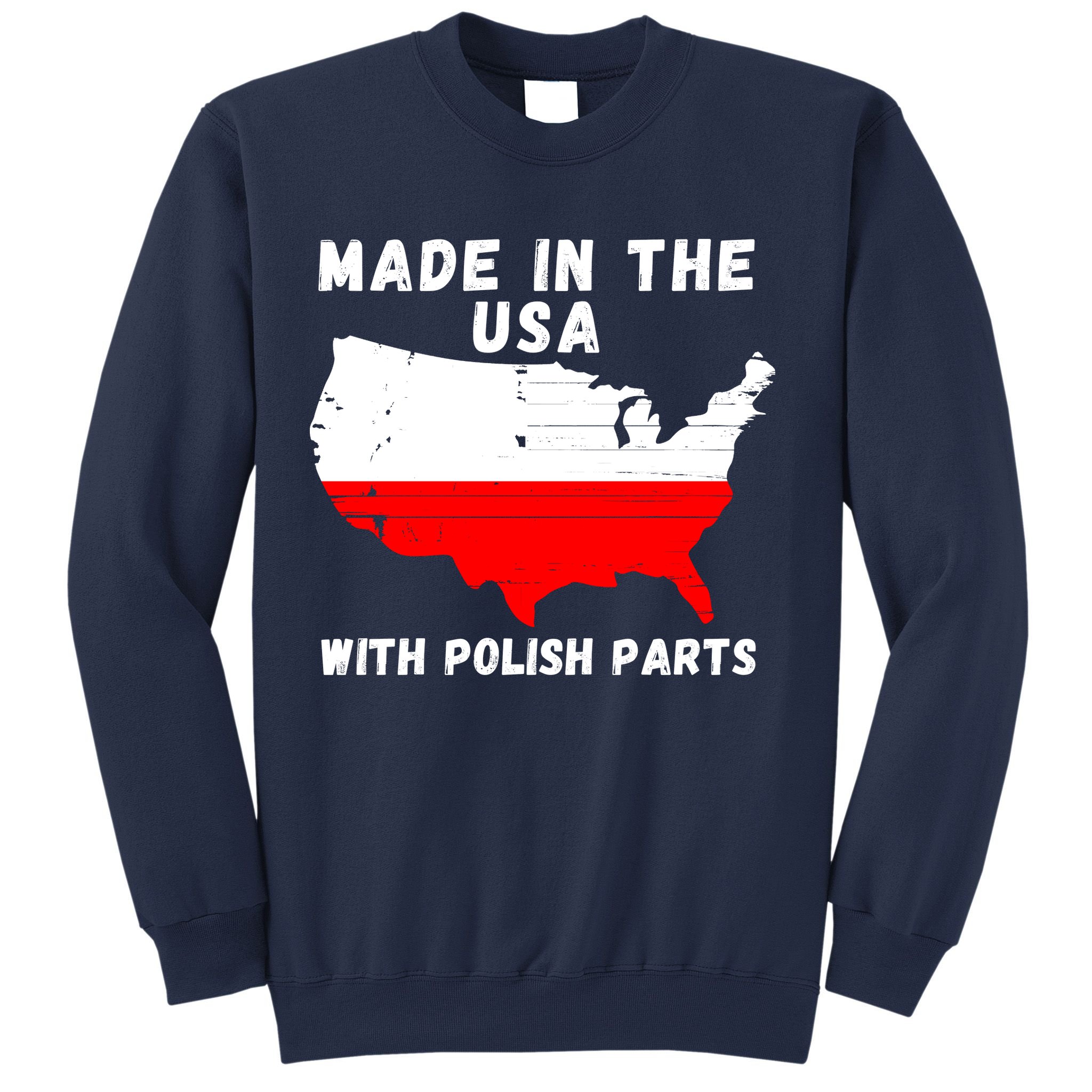 American Made With Polish Parts Polish Pride Poland USA Sweatshirt