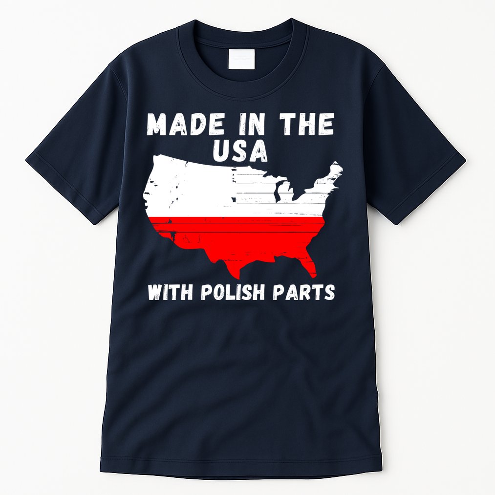 American Made With Polish Parts Polish Pride Poland USA Tall T-Shirt