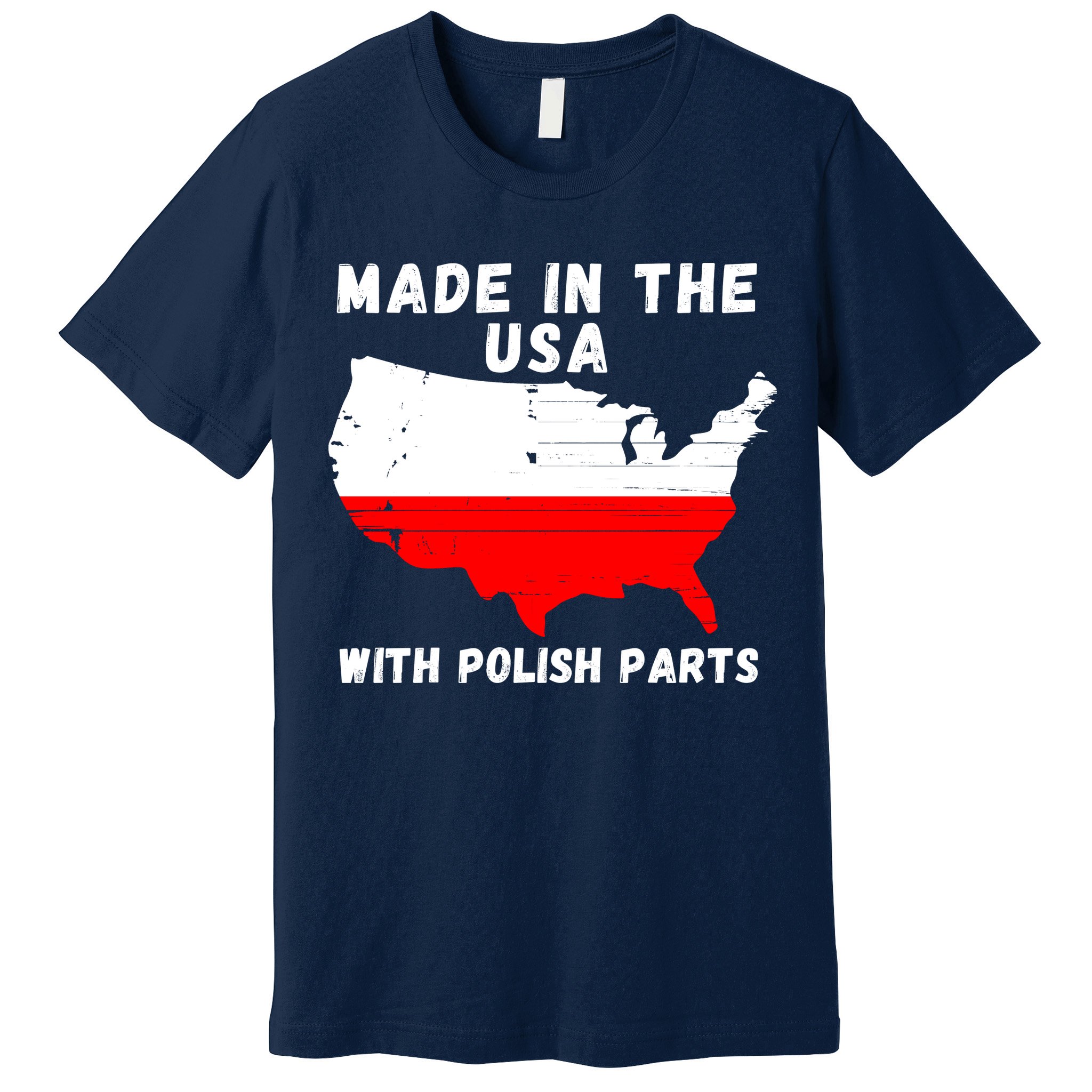 American Made With Polish Parts Polish Pride Poland USA Premium T-Shirt