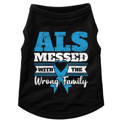 ALS Messed With The Wrong Family ALS Awareness Support Squad Doggie Tank
