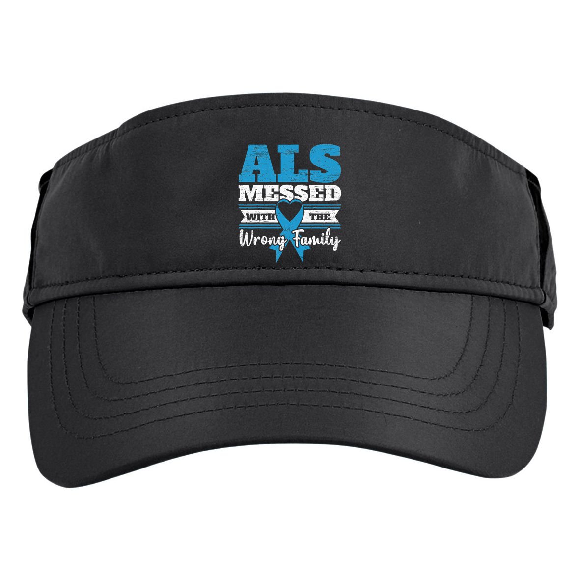ALS Messed With The Wrong Family ALS Awareness Support Squad Adult Drive Performance Visor