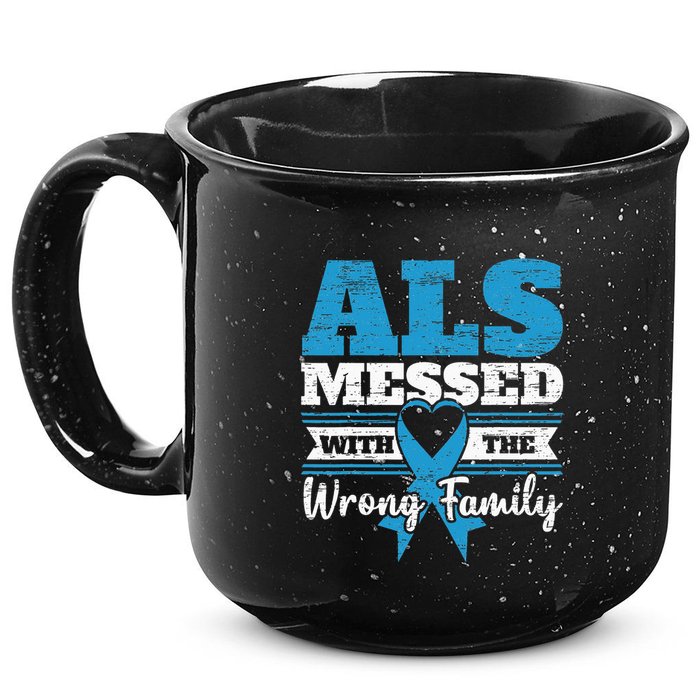 ALS Messed With The Wrong Family ALS Awareness Support Squad 15oz Campfire Ceramic Mug