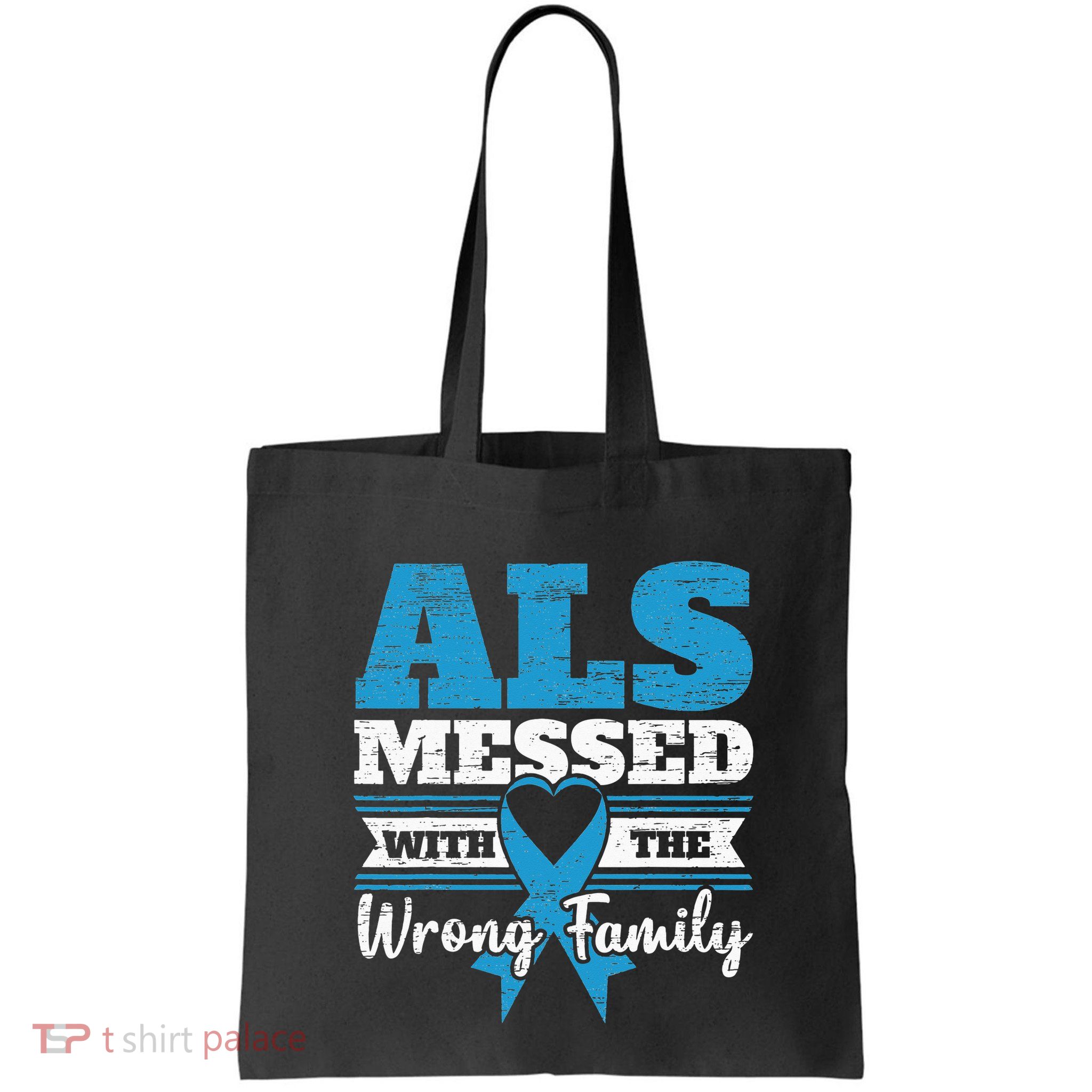 ALS Messed With The Wrong Family ALS Awareness Support Squad Bag