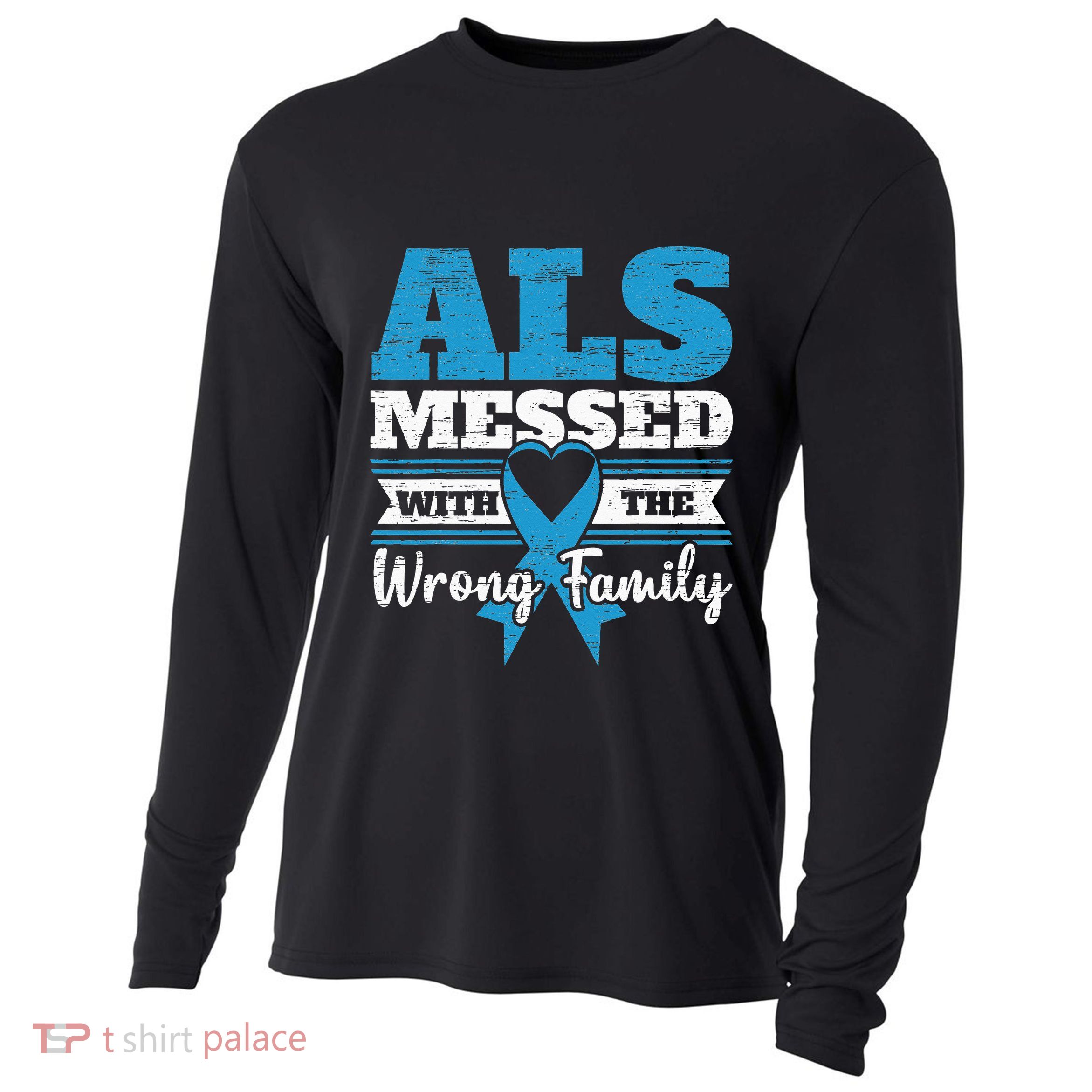 ALS Messed With The Wrong Family ALS Awareness Support Squad Cooling Performance Long Sleeve Crew