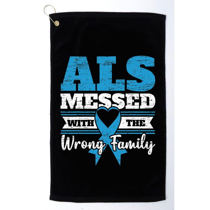 ALS Messed With The Wrong Family ALS Awareness Support Squad Golf Towel