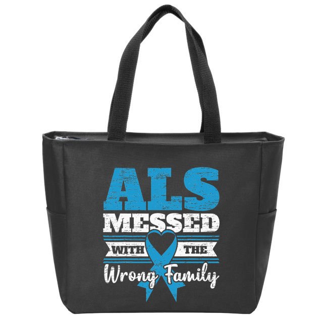 ALS Messed With The Wrong Family ALS Awareness Support Squad Zip Tote Bag
