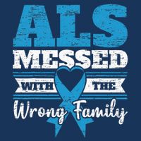 ALS Messed With The Wrong Family ALS Awareness Support Squad Infant Baby Jersey Bodysuit
