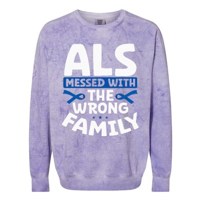 ALS Messed With The Wrong Family ALS Support Squad Colorblast Crewneck Sweatshirt