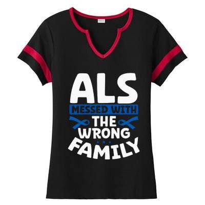 ALS Messed With The Wrong Family ALS Support Squad Ladies Halftime Notch Neck Tee