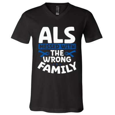 ALS Messed With The Wrong Family ALS Support Squad V-Neck T-Shirt