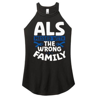 ALS Messed With The Wrong Family ALS Support Squad Women’s Perfect Tri Rocker Tank