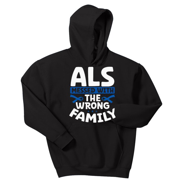 ALS Messed With The Wrong Family ALS Support Squad Kids Hoodie