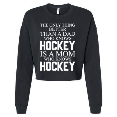 A Mom Who Knows Hockey Cute Ice Hockey Mom Great Gift Cropped Pullover Crew
