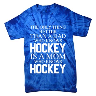 A Mom Who Knows Hockey Cute Ice Hockey Mom Great Gift Tie-Dye T-Shirt