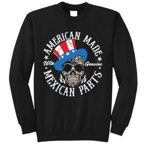 American Made With Genuine Mexican Parts Skull Tall Sweatshirt