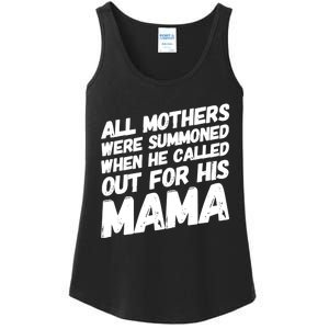 All Mothers Were Summoned When He Called Out To His Mama Ladies Essential Tank