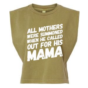 All Mothers Were Summoned When He Called Out To His Mama Garment-Dyed Women's Muscle Tee