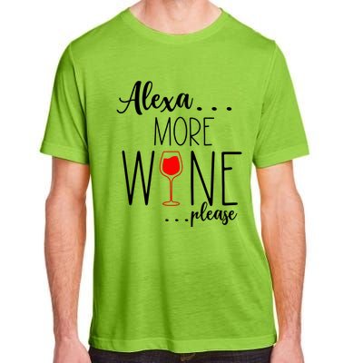 Alexa More Wine Please Adult ChromaSoft Performance T-Shirt