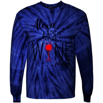 Alexa More Wine Please Tie-Dye Long Sleeve Shirt