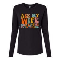 Ask My Wife She Knows Everything Husband And Wife Matching Womens Cotton Relaxed Long Sleeve T-Shirt