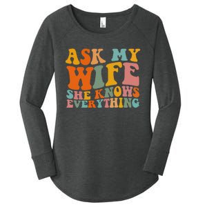 Ask My Wife She Knows Everything Husband And Wife Matching Women's Perfect Tri Tunic Long Sleeve Shirt