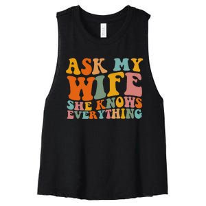 Ask My Wife She Knows Everything Husband And Wife Matching Women's Racerback Cropped Tank