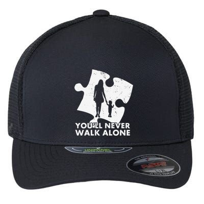 Autism Mom You'll Never Walk Alone Puzzle Autism Awareness Month Flexfit Unipanel Trucker Cap