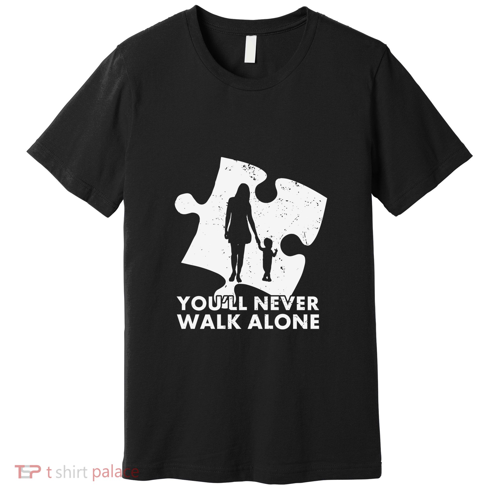 Autism Mom You'll Never Walk Alone Puzzle Autism Awareness Month Premium T-Shirt