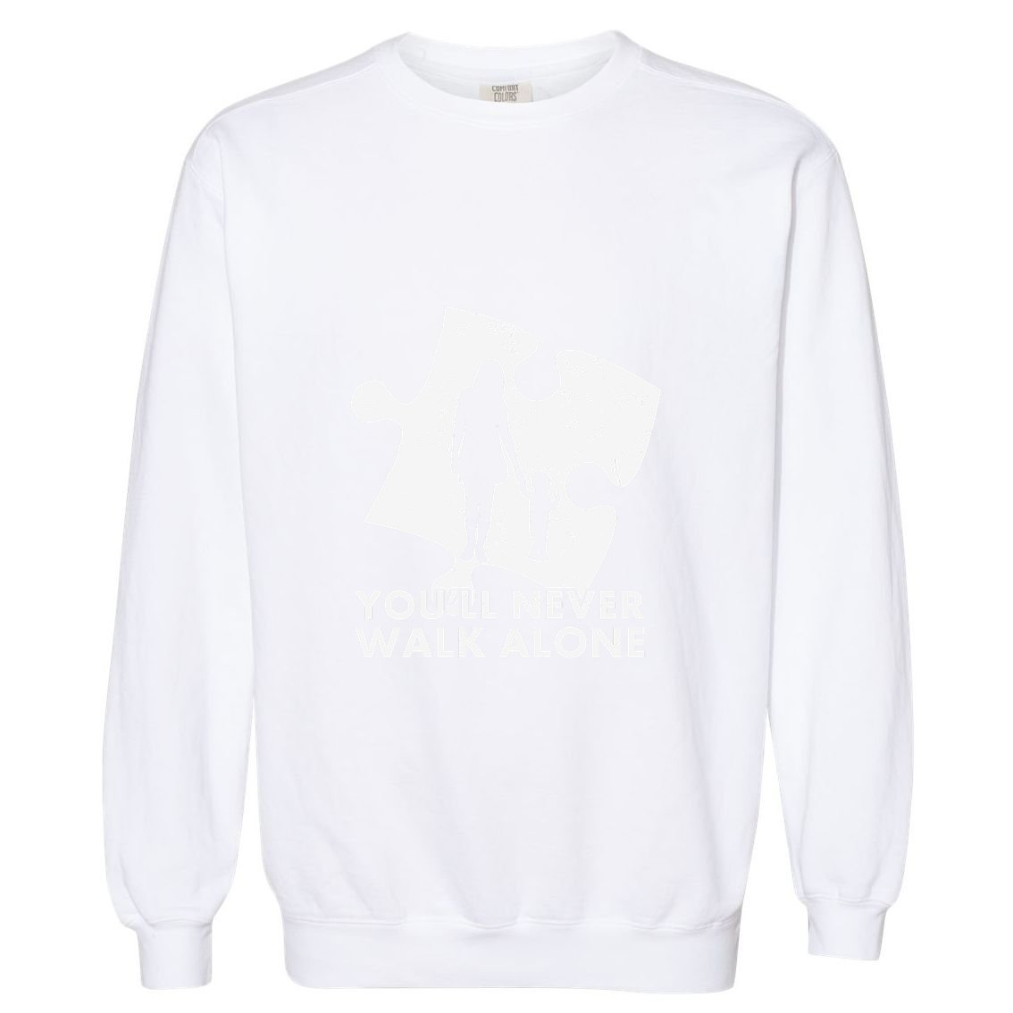 Autism Mom You'll Never Walk Alone Puzzle Autism Awareness Month Garment-Dyed Sweatshirt