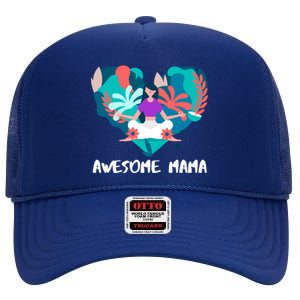 Awesome Mama Yoga Mom Gift High Crown Mesh Back Trucker Hat