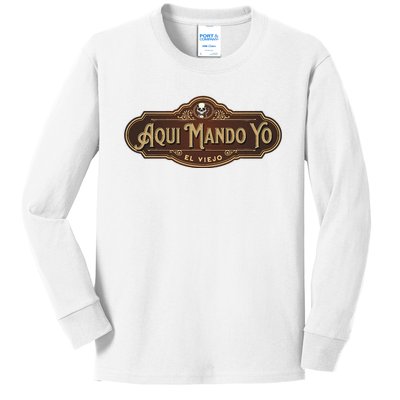 Aquí Mando Yo El Viejo Kids Long Sleeve Shirt