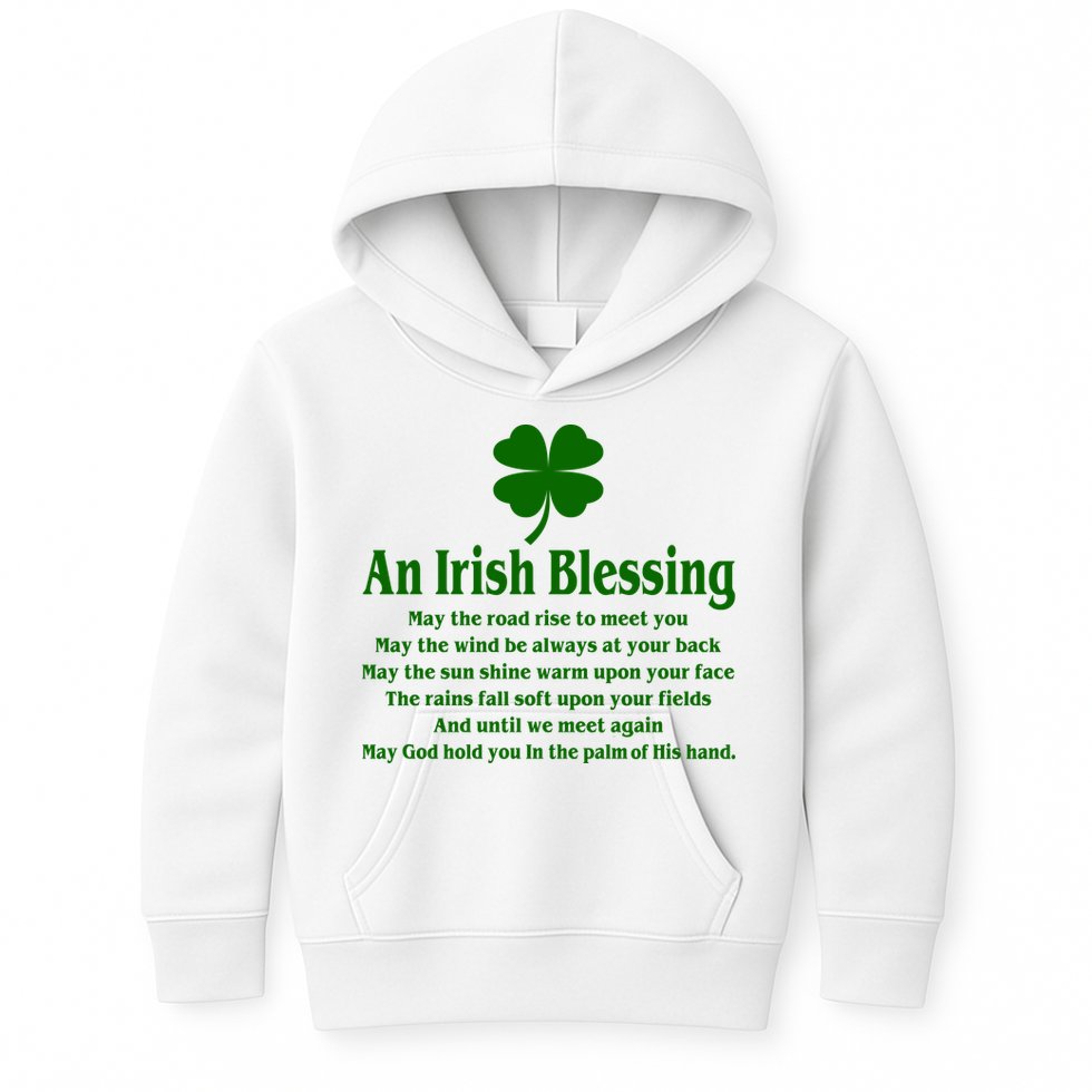 An Irish Blessing Kids Hoodie