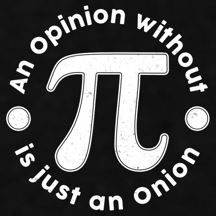 An Opinion Without Pi Is Just An Onion Ladies PosiCharge Tri-Blend Wicking Tank