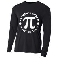 An Opinion Without Pi Is Just An Onion Cooling Performance Long Sleeve Crew