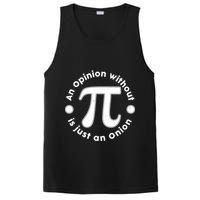 An Opinion Without Pi Is Just An Onion PosiCharge Competitor Tank