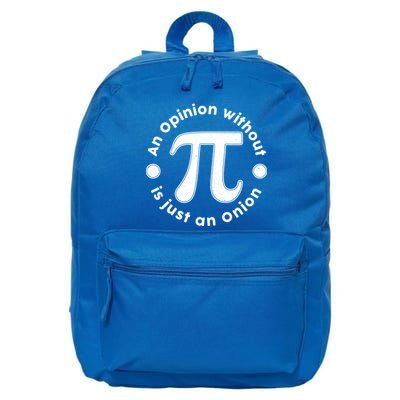 An Opinion Without Pi Is Just An Onion 16 in Basic Backpack