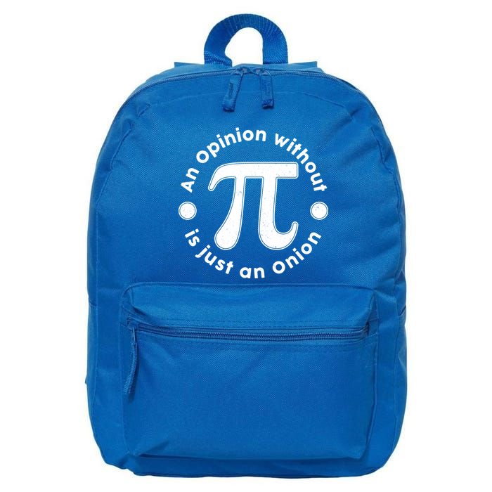 An Opinion Without Pi Is Just An Onion 16 in Basic Backpack
