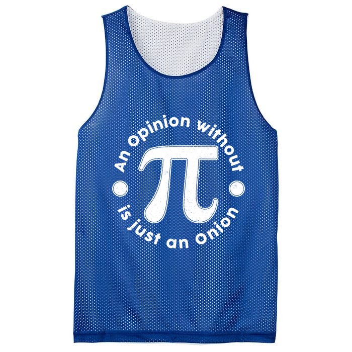 An Opinion Without Pi Is Just An Onion Mesh Reversible Basketball Jersey Tank