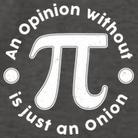 An Opinion Without Pi Is Just An Onion Vector Backpack