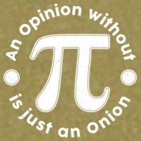 An Opinion Without Pi Is Just An Onion Garment-Dyed Women's Muscle Tee