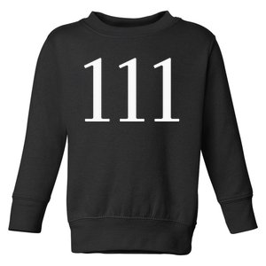 Angel Number 111 Big Things Are Coming Toddler Sweatshirt